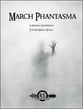 March Phantasma Concert Band sheet music cover